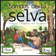 SONIDOS DE SELVA - Autor: JOS ZANARDINI - Ao 2019